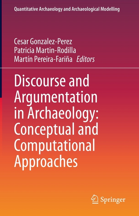 Discourse and Argumentation in Archaeology: Conceptual and Computational Approaches - 