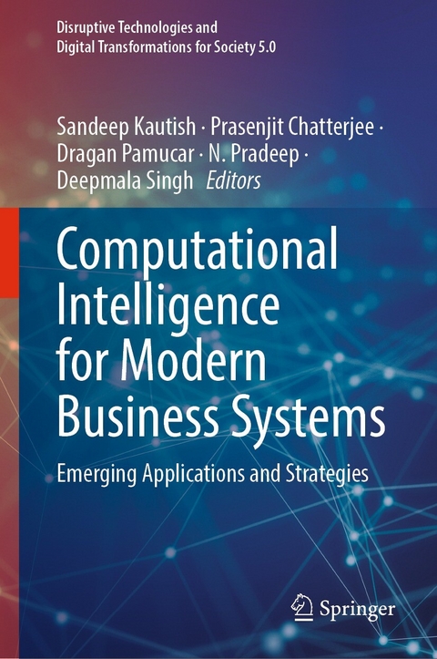 Computational Intelligence for Modern Business Systems - 