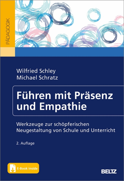 Führen mit Präsenz und Empathie -  Wilfried Schley,  Michael Schratz