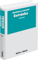 Mikrobiologie der Lebensmittel: Getränke - Back, Werner