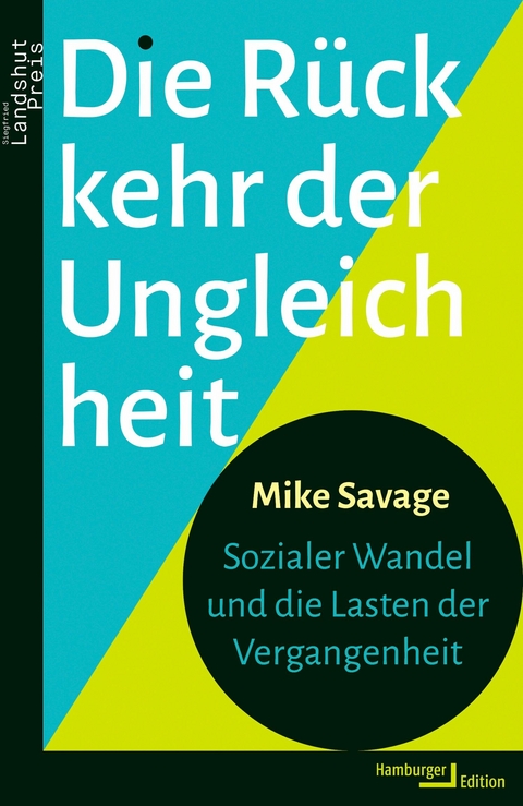 Die Rückkehr der Ungleichheit - Mike Savage