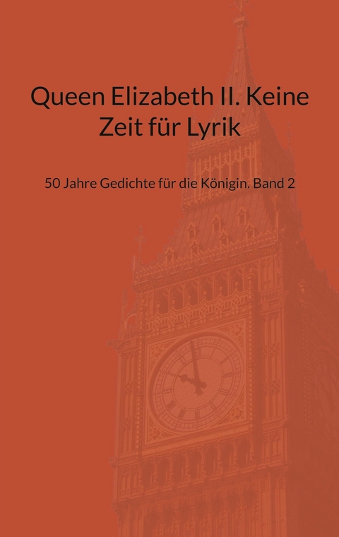 Queen Elizabeth II. Keine Zeit für Lyrik - 