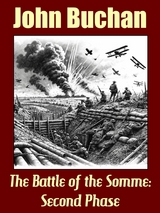 The Battle of the Somme, Second Phase - John Buchan