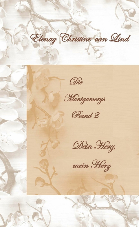 Die Montgomerys Band 2 -  Elenay Christine van Lind