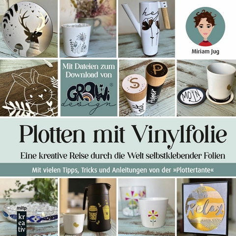 Plotten mit Vinylfolie -  Miriam Jug