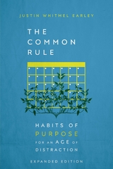 The Common Rule -  Justin Whitmel Earley