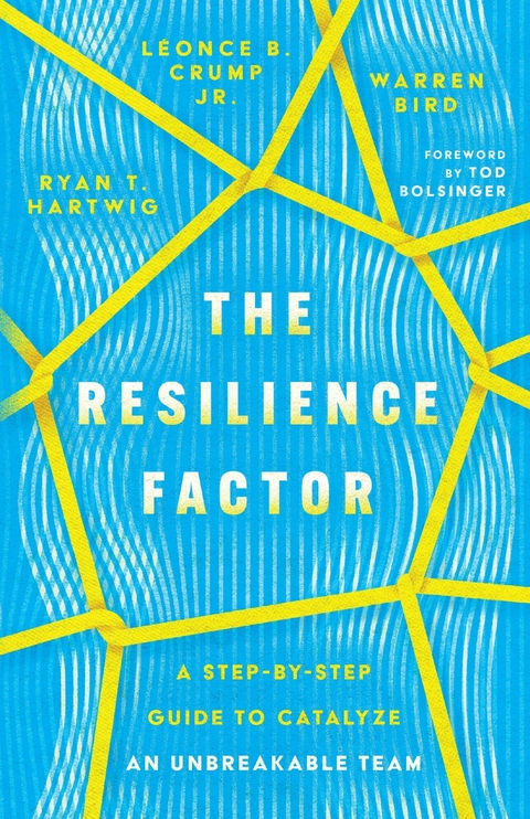 The Resilience Factor -  Ryan T. Hartwig,  Léonce B. Crump,  Warren Bird