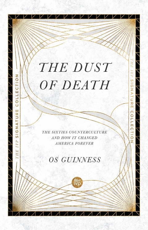 Dust of Death -  Os Guinness