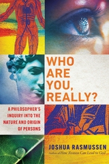 Who Are You, Really? -  Joshua Rasmussen