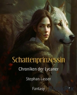 Schattenprinzessin - Stephan Lasser