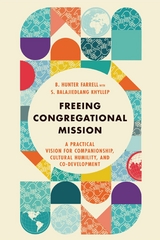 Freeing Congregational Mission -  B. Hunter Farrell