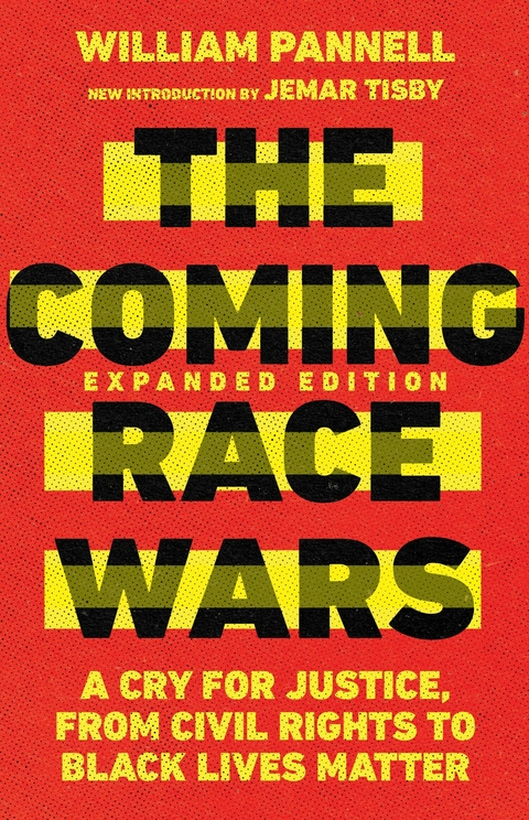 The Coming Race Wars -  William Pannell