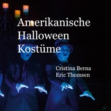 Amerikanische Halloween Kostüme - Cristina Berna, Eric Thomsen