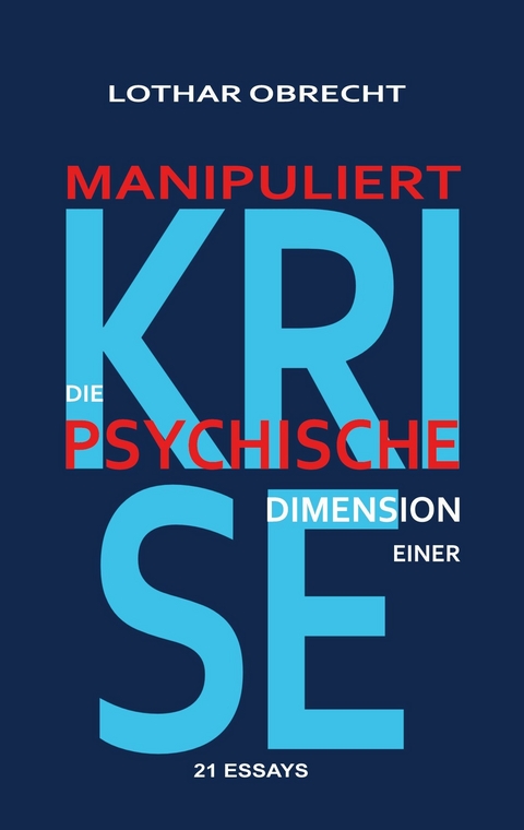 Manipuliert - Lothar Obrecht