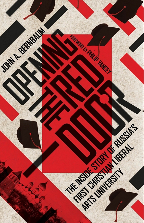 Opening the Red Door -  John A. Bernbaum