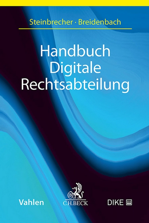 Handbuch Digitale Rechtsabteilung - 