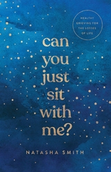 Can You Just Sit with Me? -  Natasha Smith