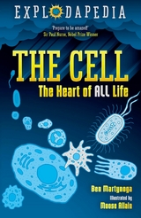 Explodapedia: The Cell -  Ben Martynoga