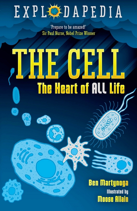 Explodapedia: The Cell -  Ben Martynoga