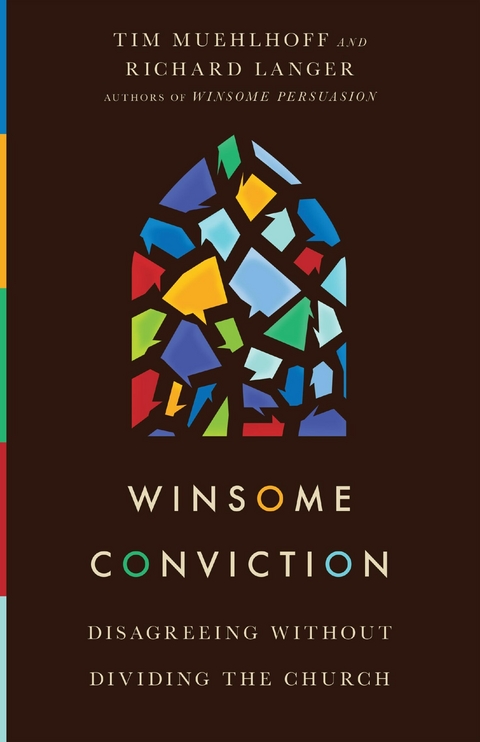 Winsome Conviction -  Tim Muehlhoff,  Richard Langer