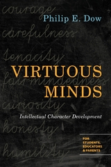 Virtuous Minds -  Philip E. Dow