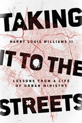 Taking It to the Streets -  Harry Louis Williams II