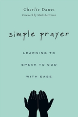 Simple Prayer -  Charlie Dawes