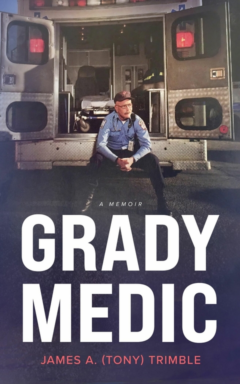 Grady Medic -  Tony Trimble