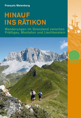 Hinauf ins Rätikon - Francois Meienberg