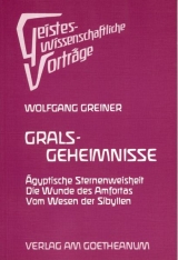 Grals-Geheimnisse - Wolfgang Greiner