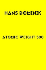 Atomic Weight 500 - Hans Dominil