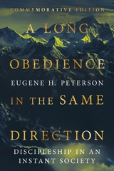 A Long Obedience in the Same Direction -  Eugene H. Peterson