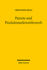 Patente und Produktmarktwettbewerb - Christoph Reiß