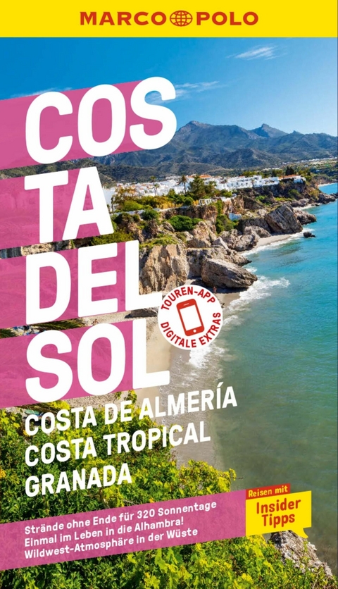 MARCO POLO Reiseführer E-Book Costa del Sol, Costa de Almeria, Costa Tropical Granada - Andreas Drouve, Lucia Rojas