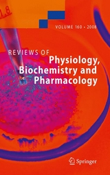 Reviews of Physiology, Biochemistry and Pharmacology 160 - 