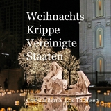 Weihnachtskrippe Vereinigte Staaten - Cristina Berna, Eric Thomsen