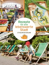 Rezepte für eine lebenswerte Stadt