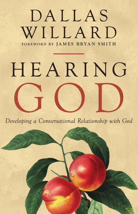 Hearing God -  Dallas Willard