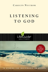 Listening to God -  Carolyn Nystrom