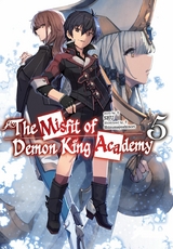 The Misfit of Demon King Academy: Volume 5 (Light Novel) -  Shu