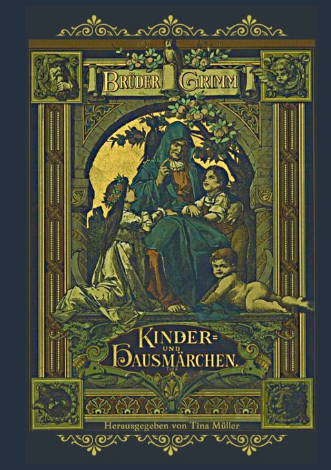 Kinder- und Hausmärchen - Gebrüder Grimm