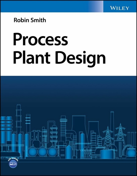 Process Plant Design - Robin Smith