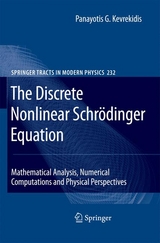 The Discrete Nonlinear Schrödinger Equation - Panayotis G. Kevrekidis