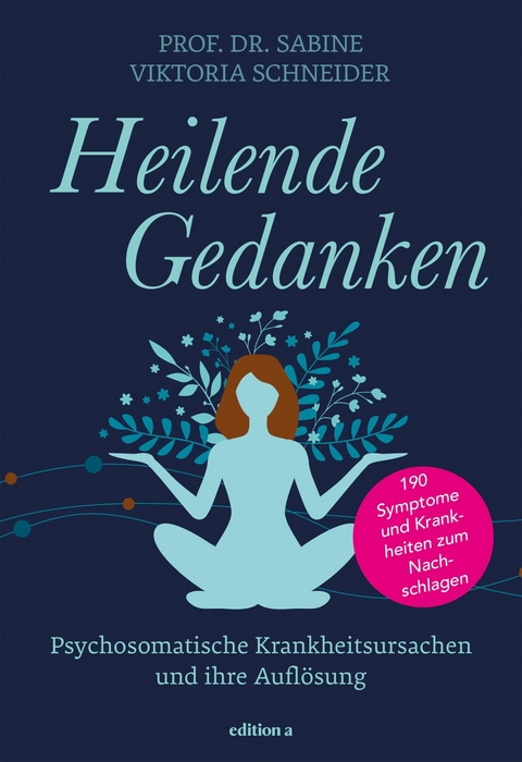 Heilende Gedanken - Sabine Viktoria Schneider