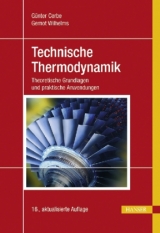 Technische Thermodynamik - Günter Cerbe, Gernot Wilhelms