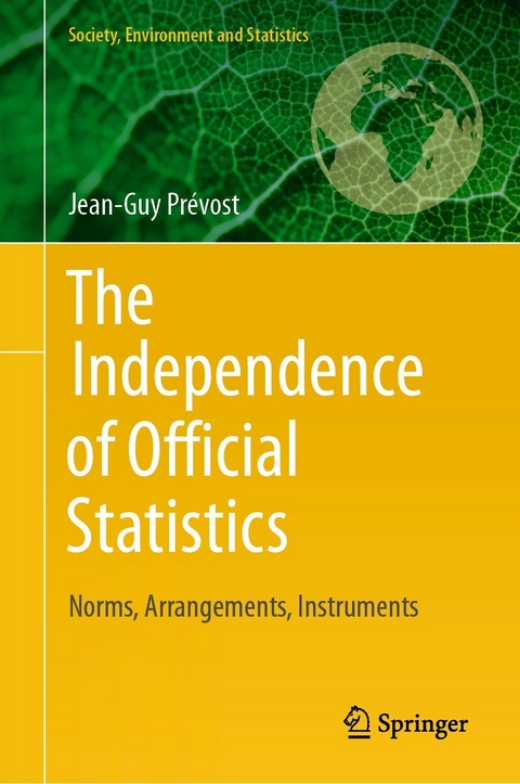 The Independence of Official Statistics - Jean-Guy Prévost