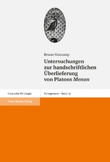 Untersuchungen zur handschriftlichen Überlieferung von Platons "Menon" - Bruno Vancamp