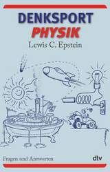 Denksport-Physik - Lewis C. Epstein