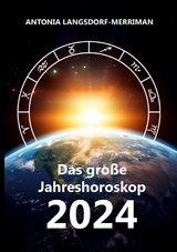 Das große Jahreshororoskop 2024 - Antonia Langsdorf-Merriman