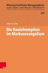 Die Danielrezeption im Markusevangelium -  Sebastian Ziera